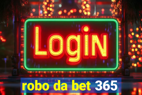 robo da bet 365