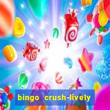 bingo crush-lively bingo club