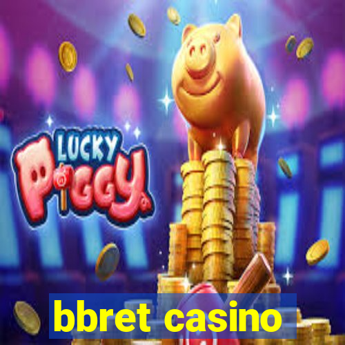 bbret casino