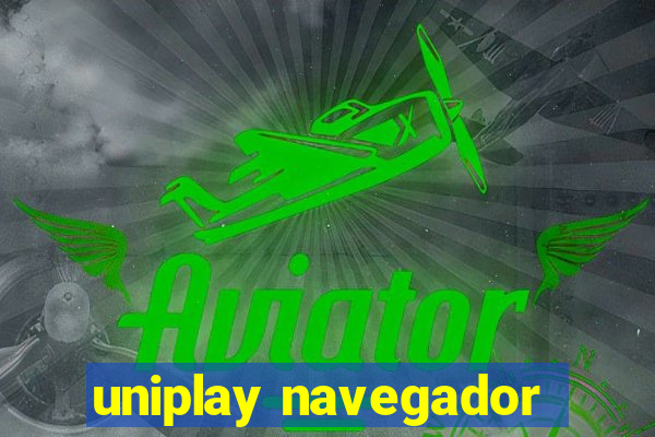 uniplay navegador