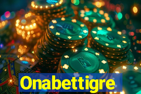 Onabettigre