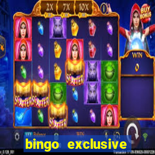 bingo exclusive bingo online