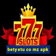 betyetu co mz apk