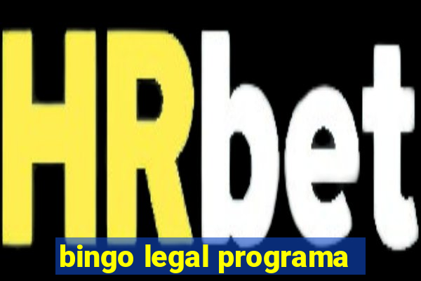 bingo legal programa