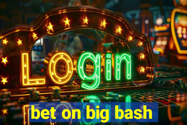 bet on big bash