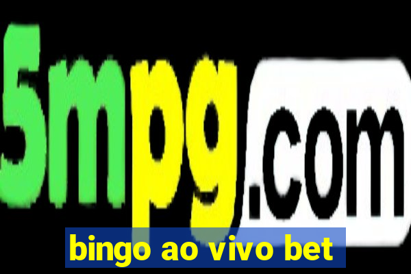 bingo ao vivo bet