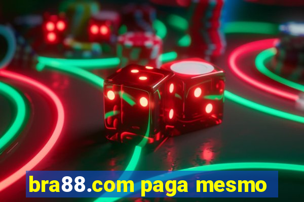 bra88.com paga mesmo