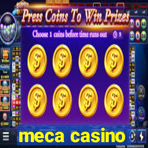 meca casino