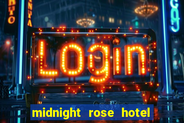 midnight rose hotel and casino