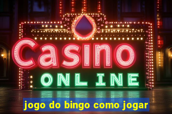 jogo do bingo como jogar