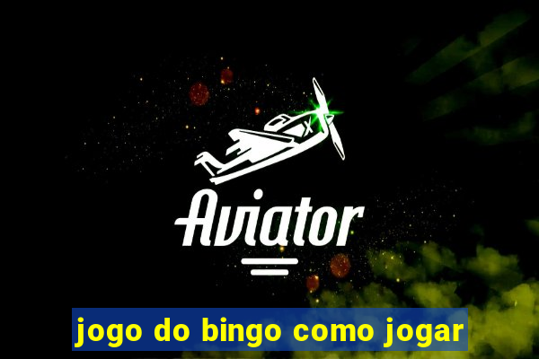 jogo do bingo como jogar