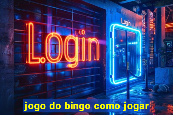 jogo do bingo como jogar