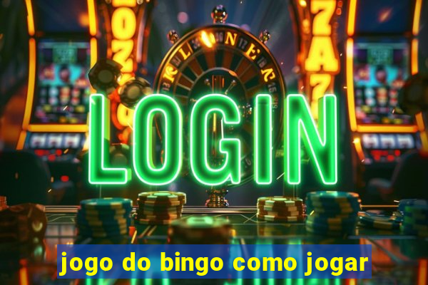 jogo do bingo como jogar