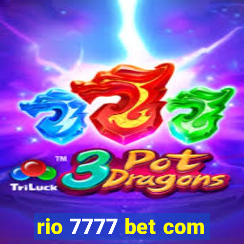 rio 7777 bet com