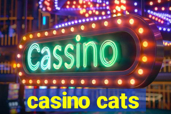 casino cats