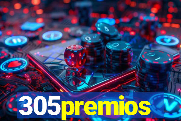 305premios