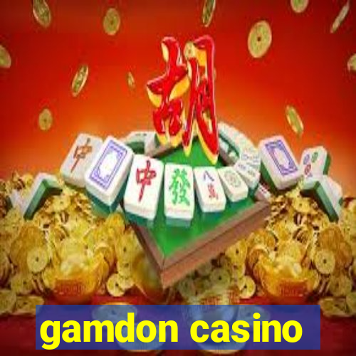 gamdon casino