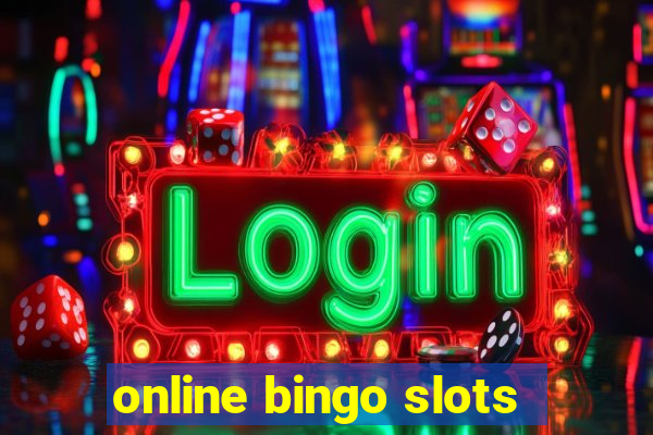 online bingo slots