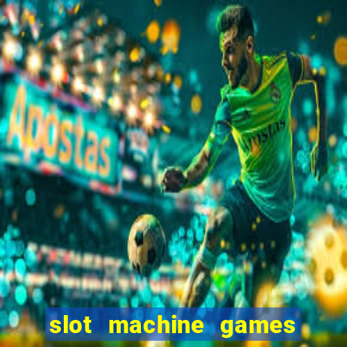 slot machine games for computer