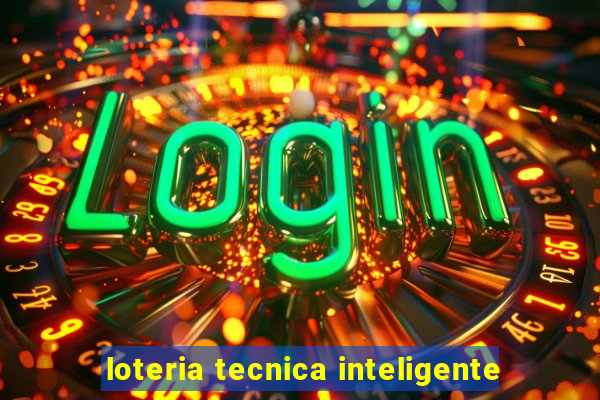 loteria tecnica inteligente