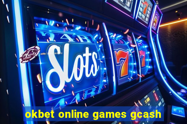 okbet online games gcash