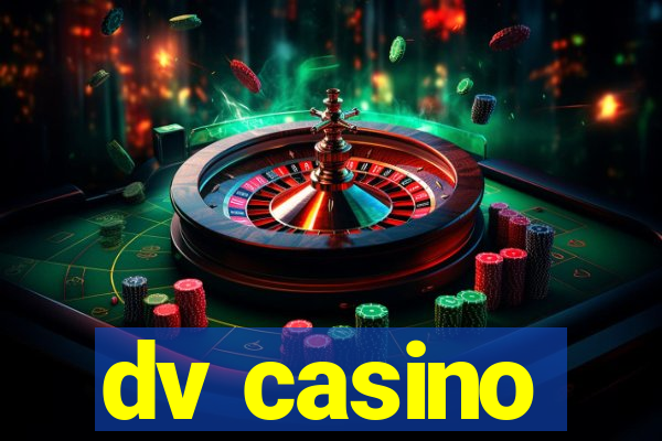 dv casino