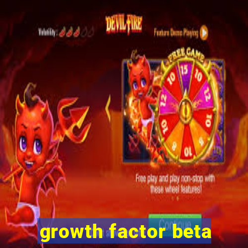 growth factor beta