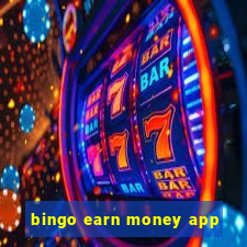 bingo earn money app