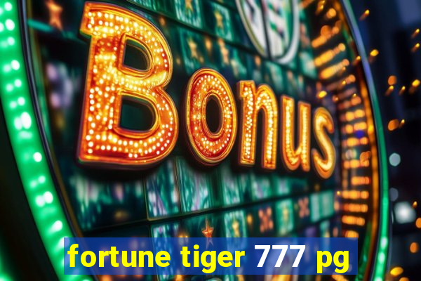 fortune tiger 777 pg