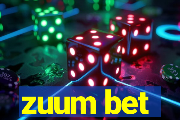 zuum bet