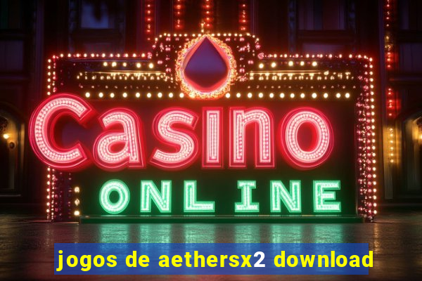 jogos de aethersx2 download