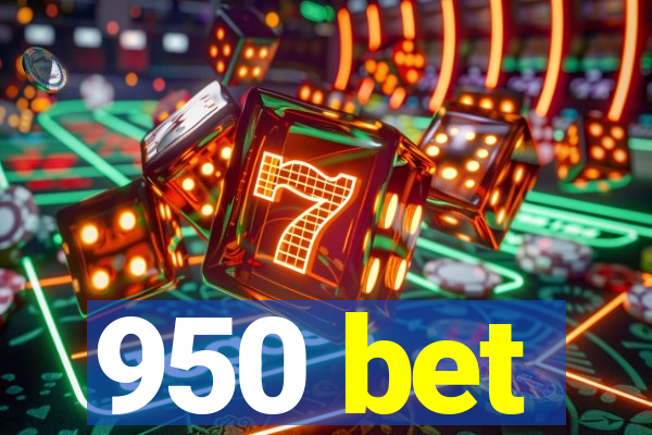 950 bet