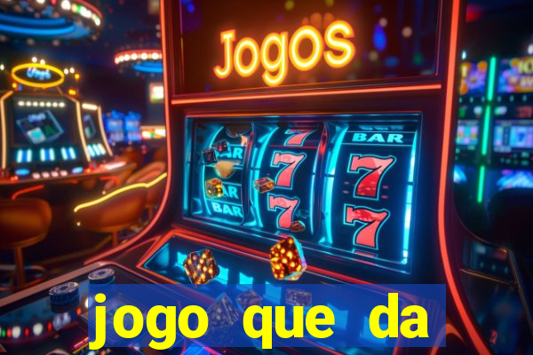 jogo que da dinheiro online