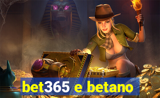 bet365 e betano