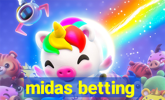 midas betting