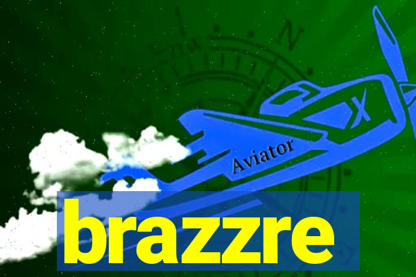 brazzre