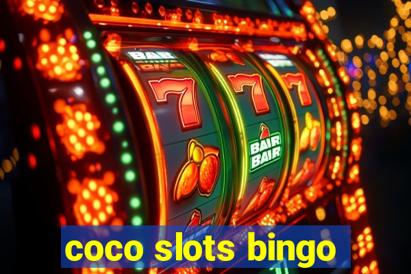 coco slots bingo