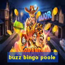 buzz bingo poole