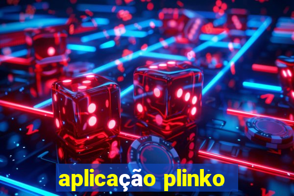 aplicação plinko