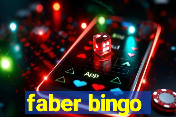 faber bingo