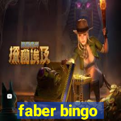 faber bingo