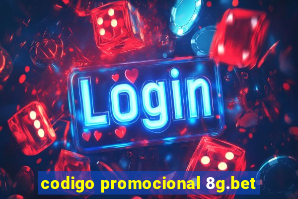 codigo promocional 8g.bet