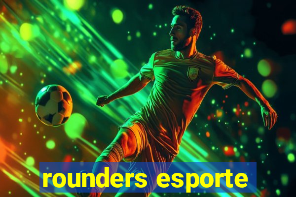 rounders esporte