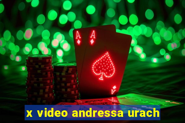 x video andressa urach