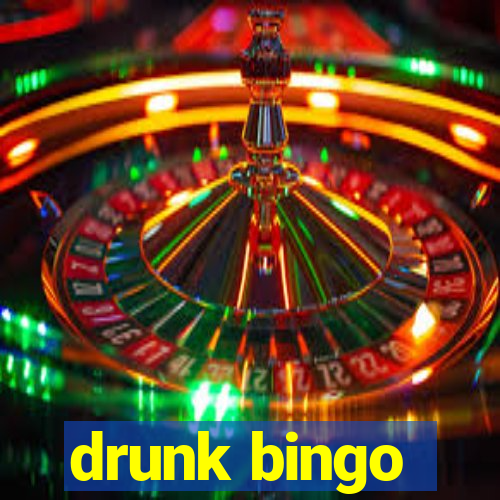 drunk bingo