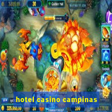 hotel casino campinas