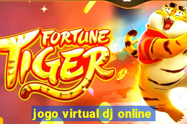 jogo virtual dj online