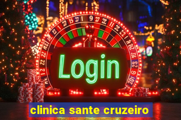 clinica sante cruzeiro