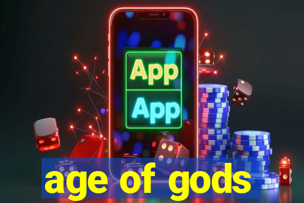 age of gods