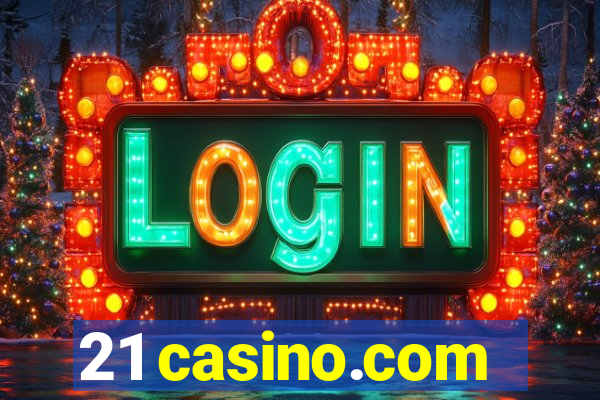 21 casino.com